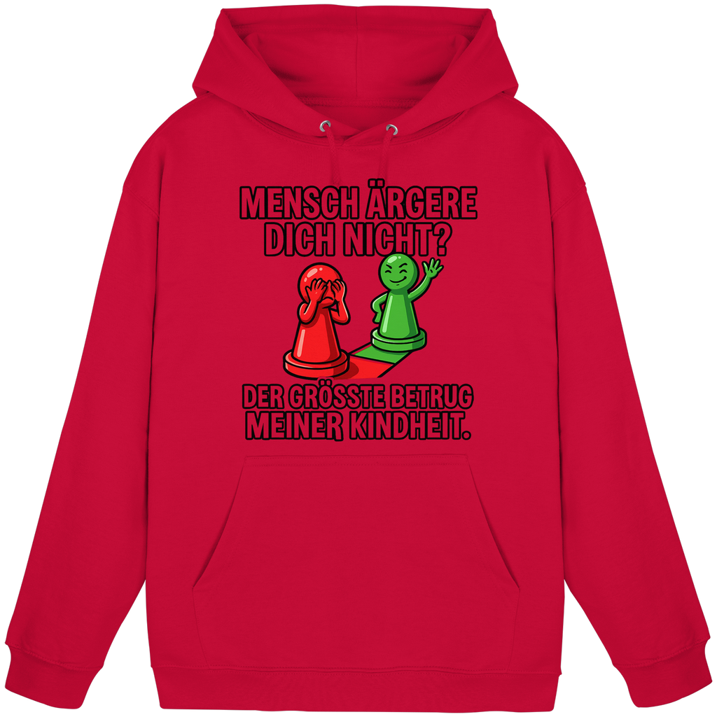 Mensch ärgere dich nicht? – Passiert. - Basic Unisex Hoodie