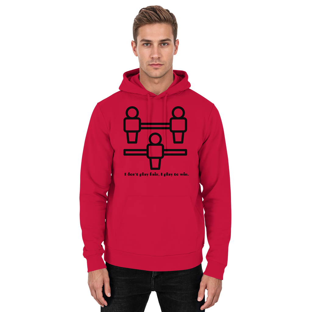 I Don't Play Fair, I Play to Win - Basic Unisex Hoodie