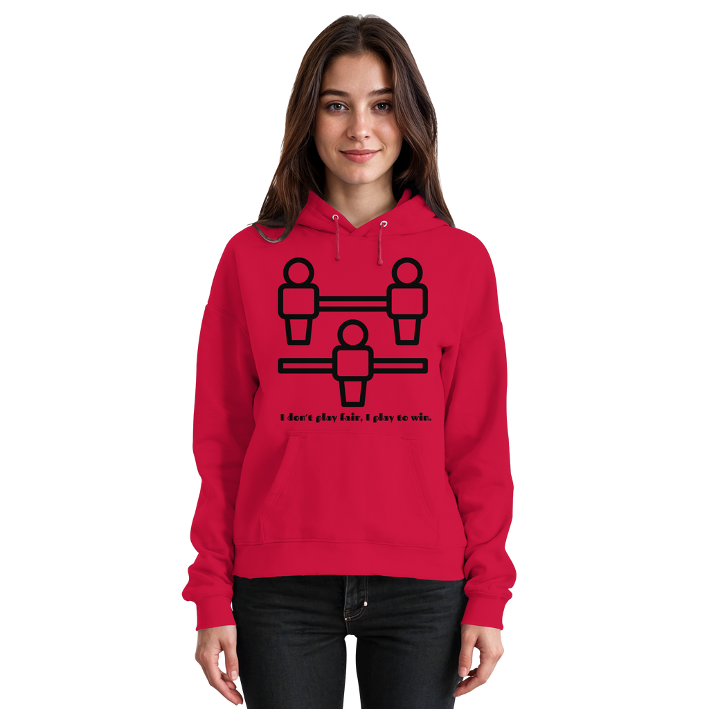 I Don't Play Fair, I Play to Win - Basic Unisex Hoodie