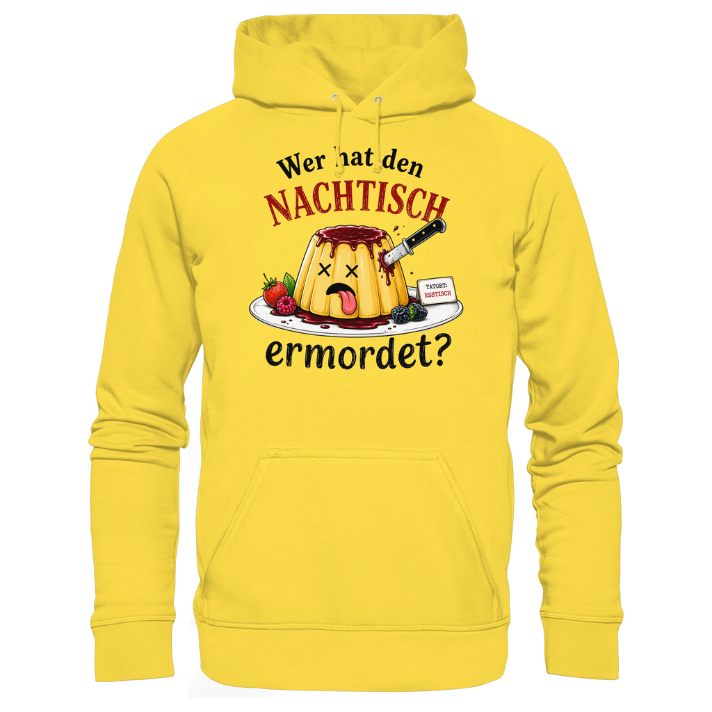 Wer hat den Nachtisch ermordet? - Basic Unisex Hoodie