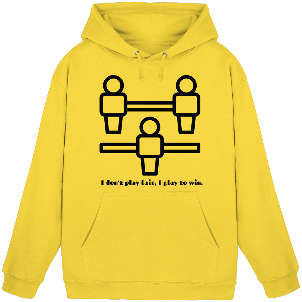 I Don't Play Fair, I Play to Win - Basic Unisex Hoodie