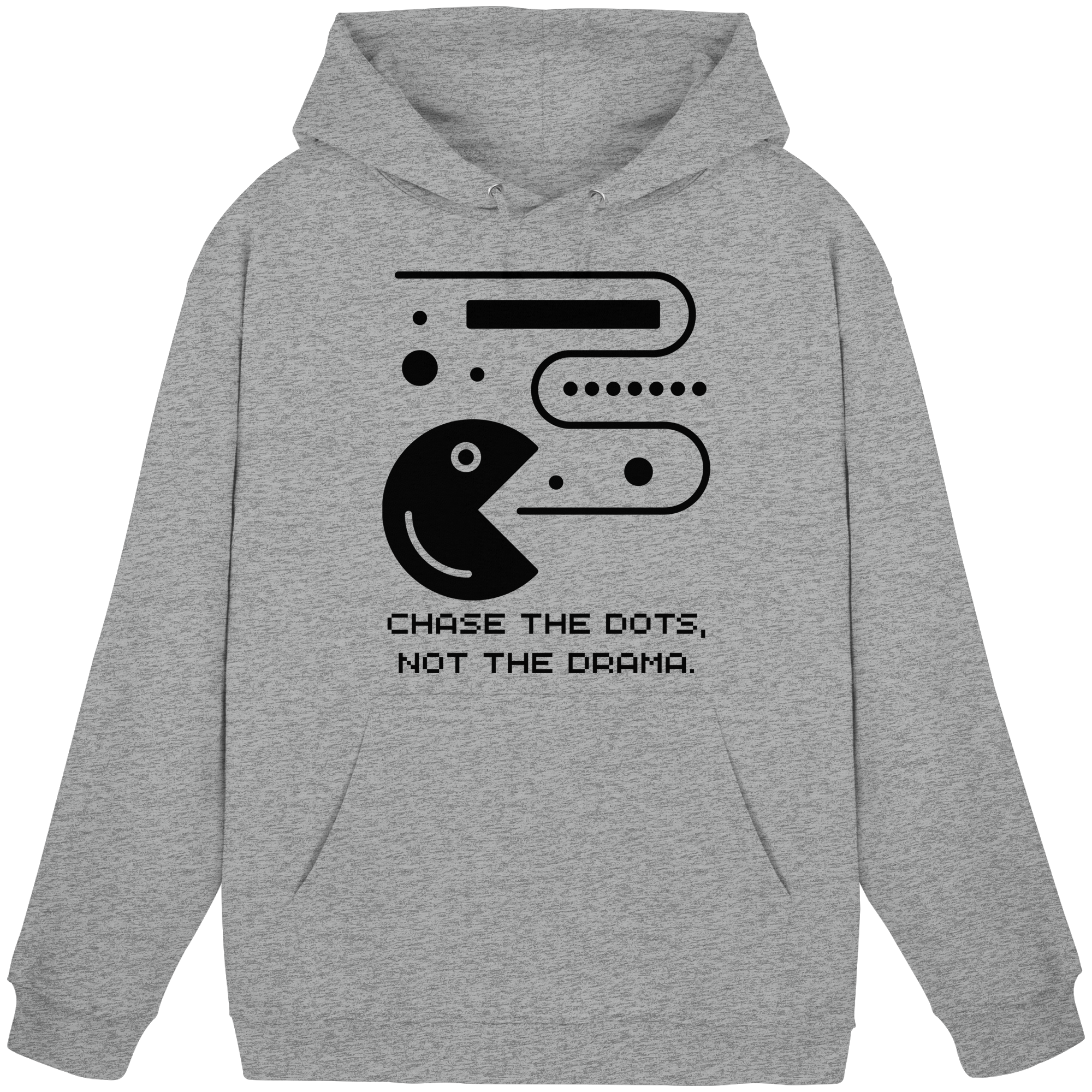 Chase the Dots, Not the Drama - Basic Unisex Hoodie