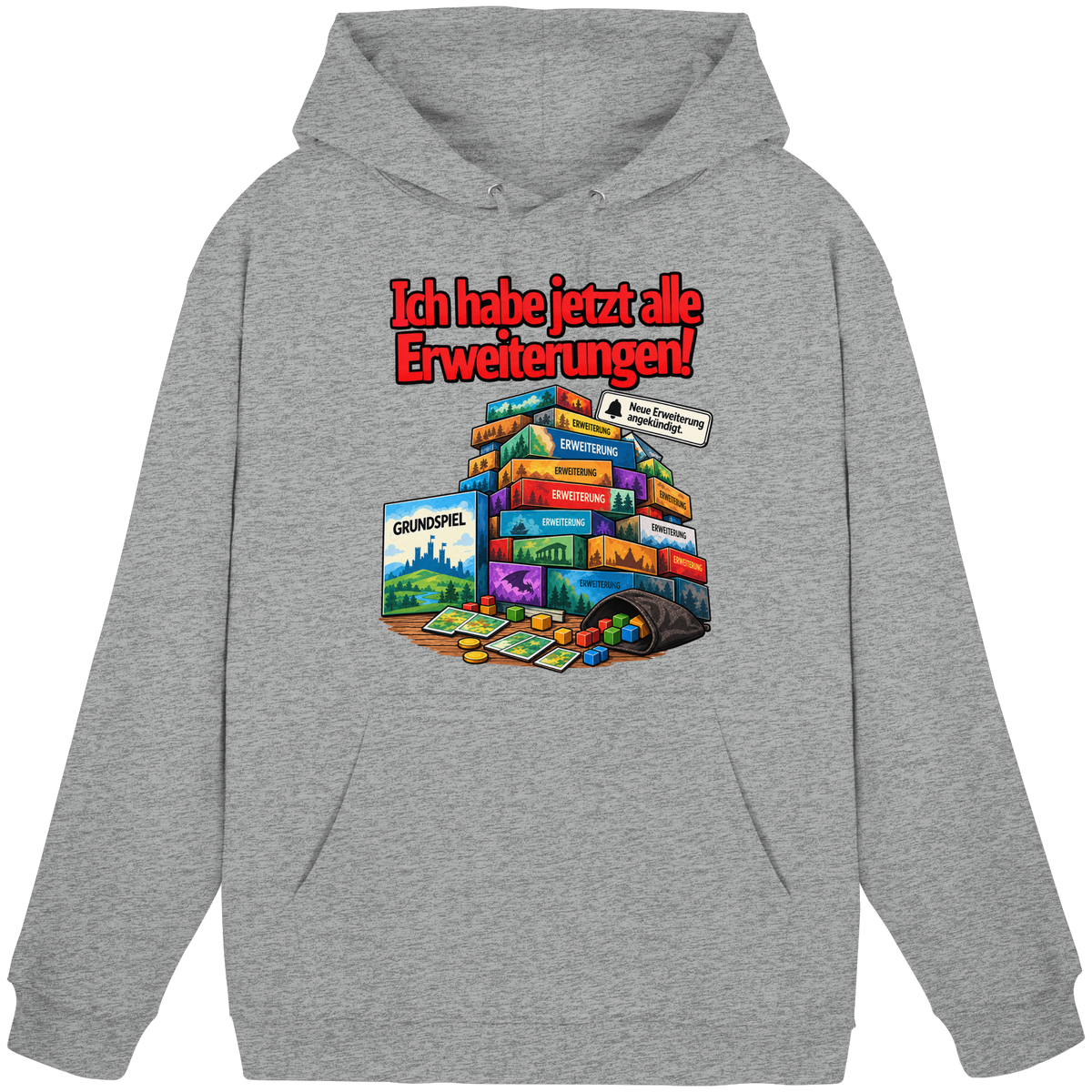 Ich hab jetzt alle Erweiterungen - Basic Unisex Hoodie