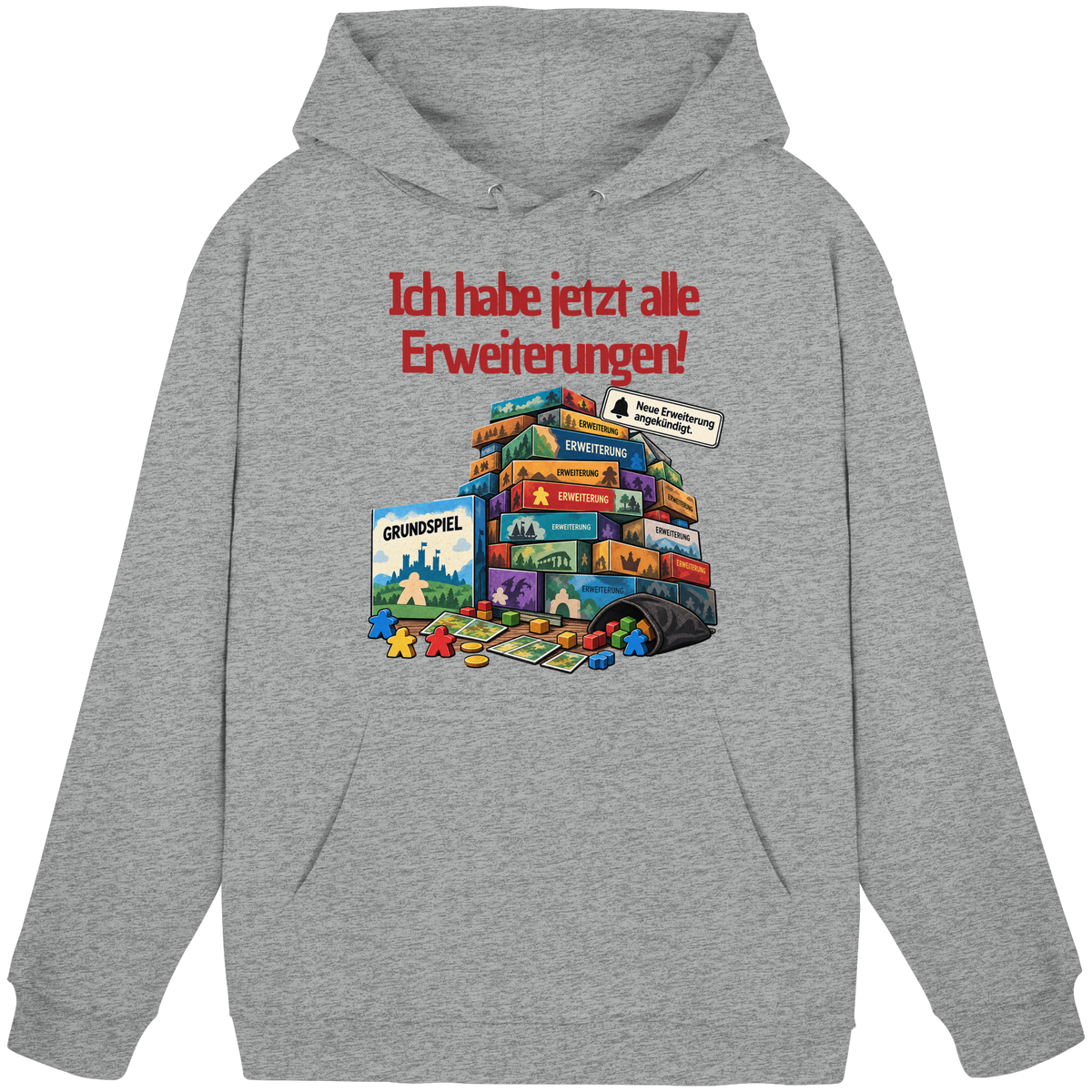Ich hab jetzt alle Erweiterungen - Basic Unisex Hoodie