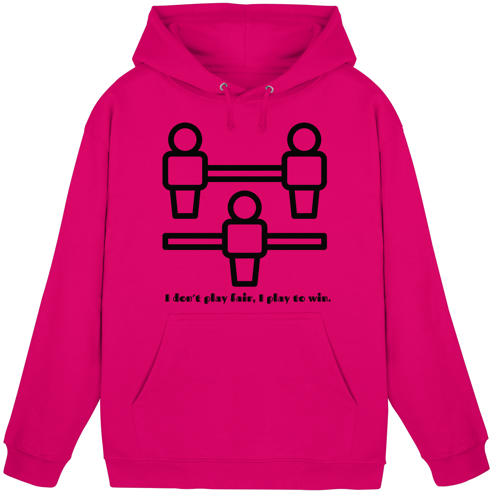 I Don't Play Fair, I Play to Win - Basic Unisex Hoodie