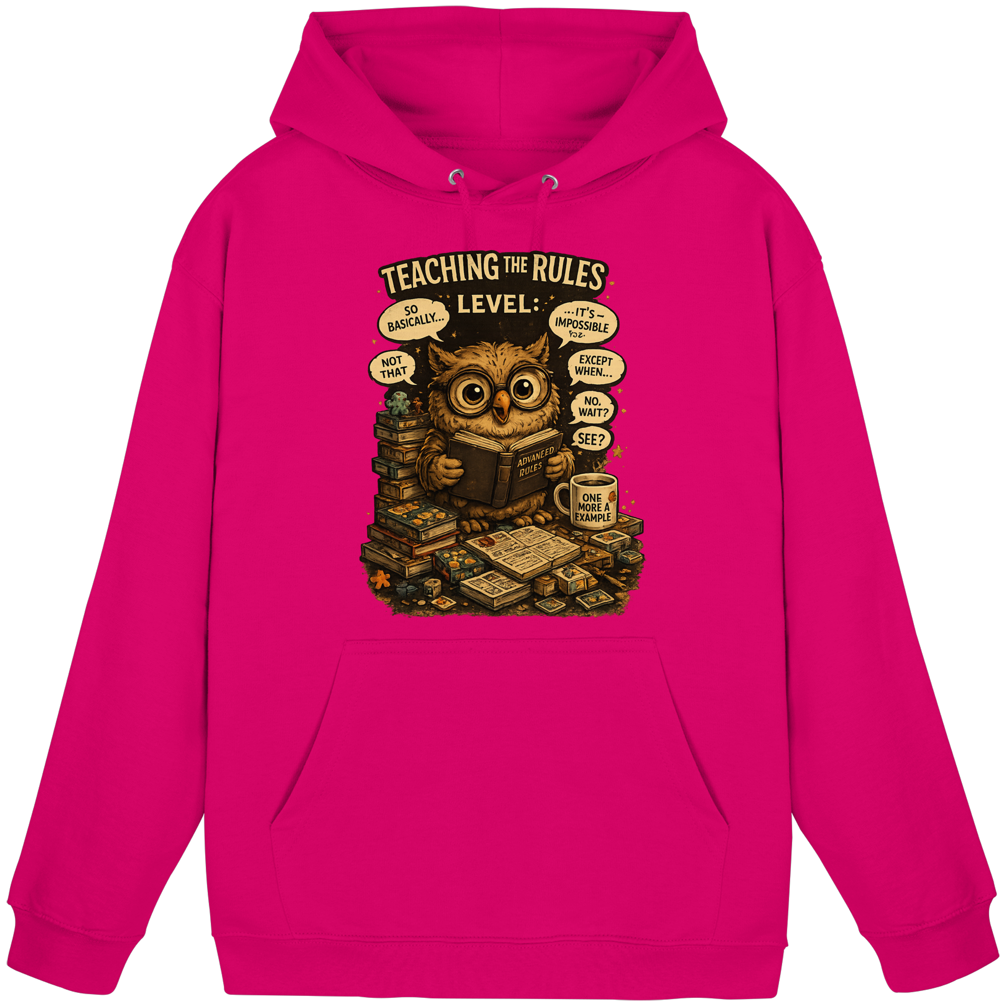 Teaching The Rules - Basic Unisex Hoodie