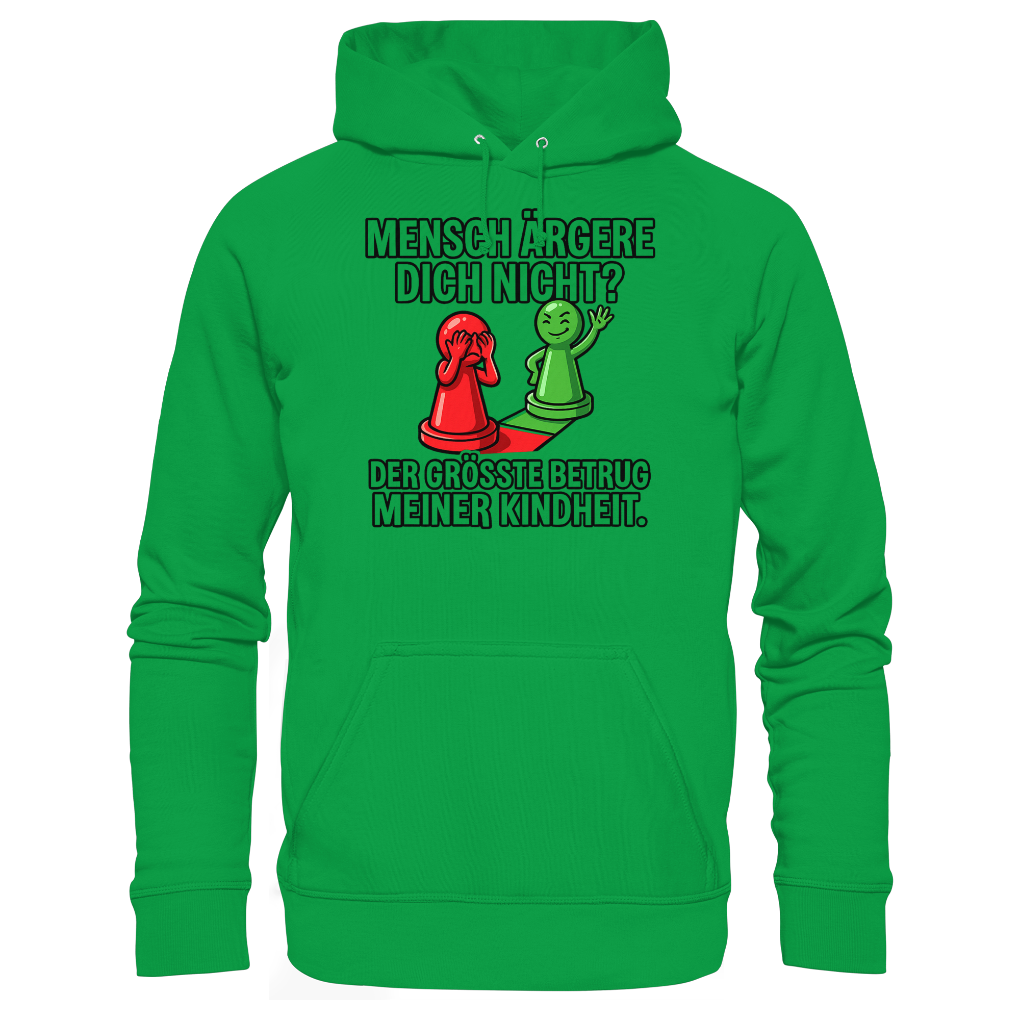 Mensch ärgere dich nicht? – Passiert. - Basic Unisex Hoodie