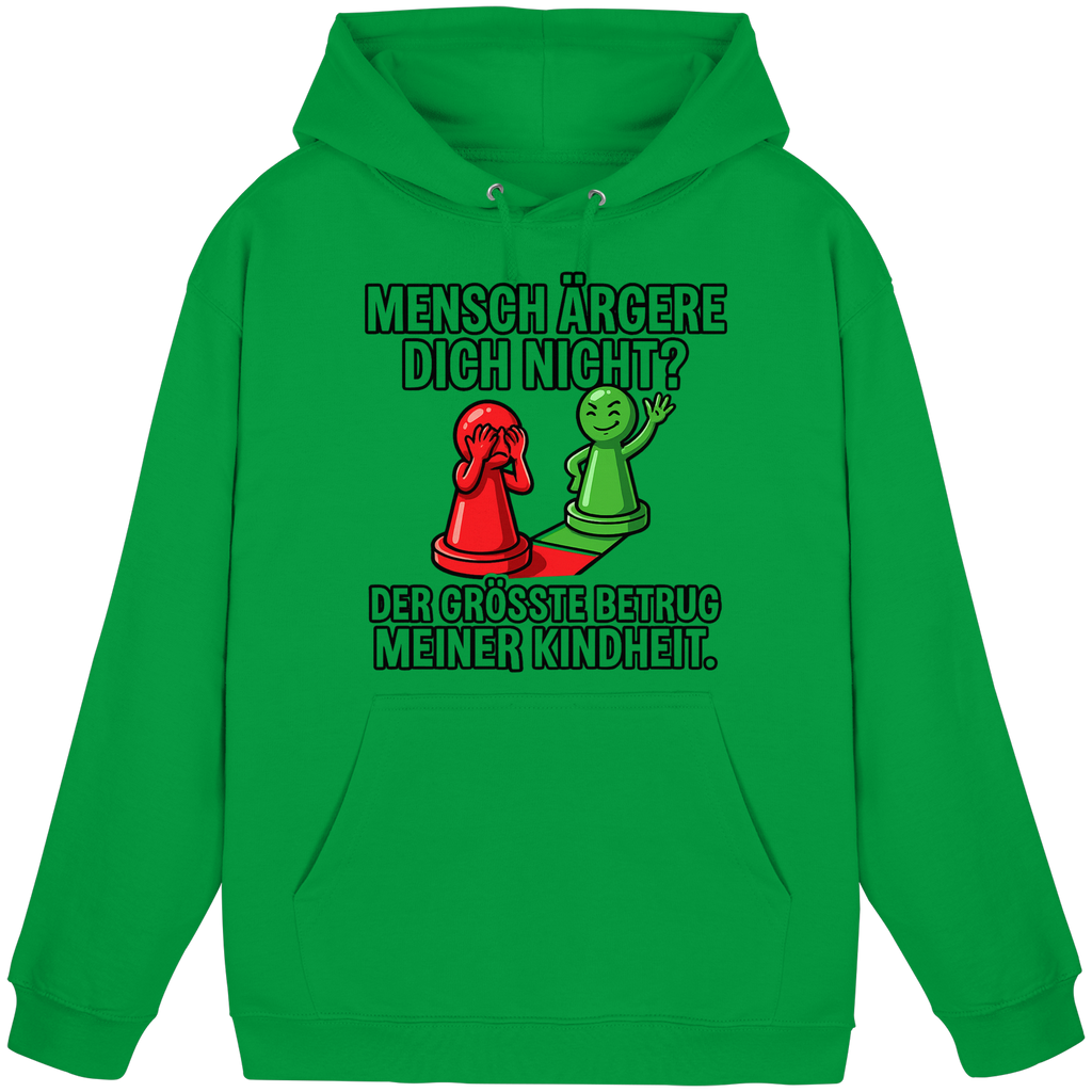 Mensch ärgere dich nicht? – Passiert. - Basic Unisex Hoodie