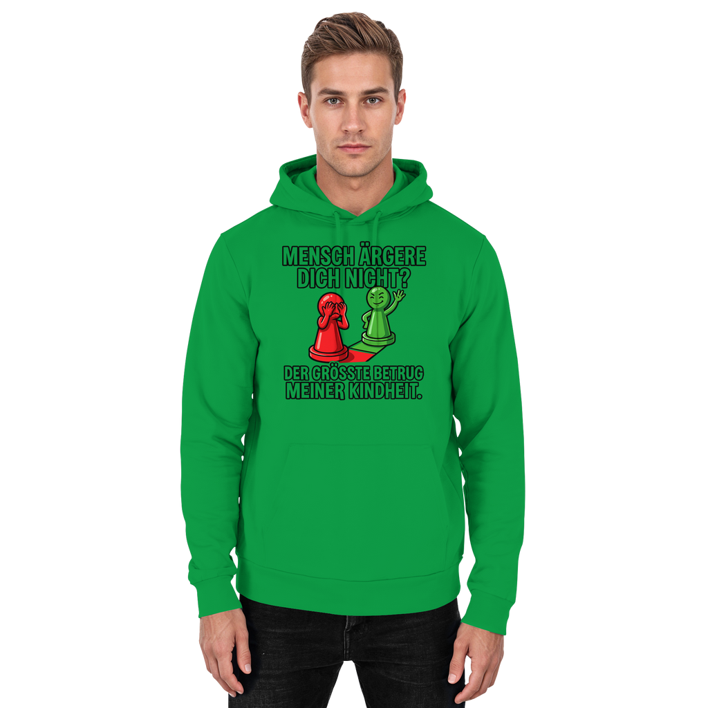 Mensch ärgere dich nicht? – Passiert. - Basic Unisex Hoodie