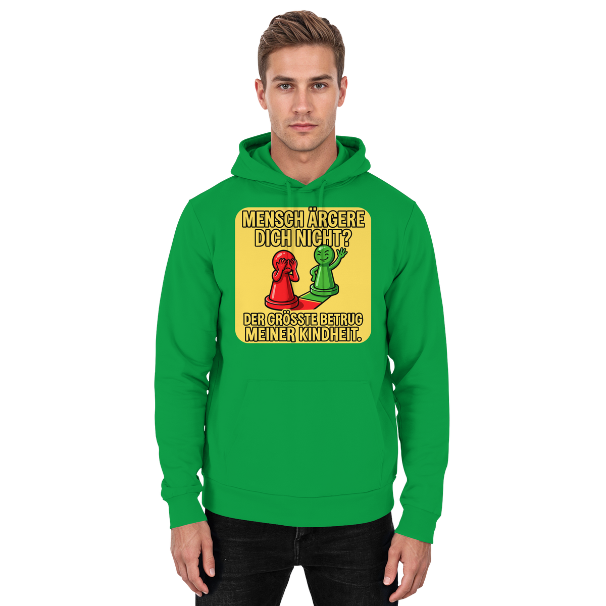 Mensch ärgere dich nicht? – Passiert. - Basic Unisex Hoodie