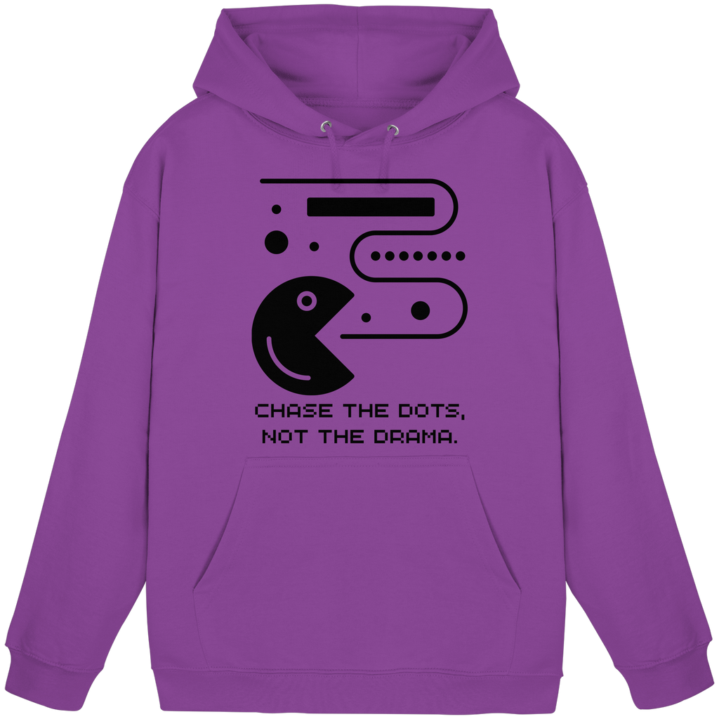 Chase the Dots, Not the Drama - Basic Unisex Hoodie