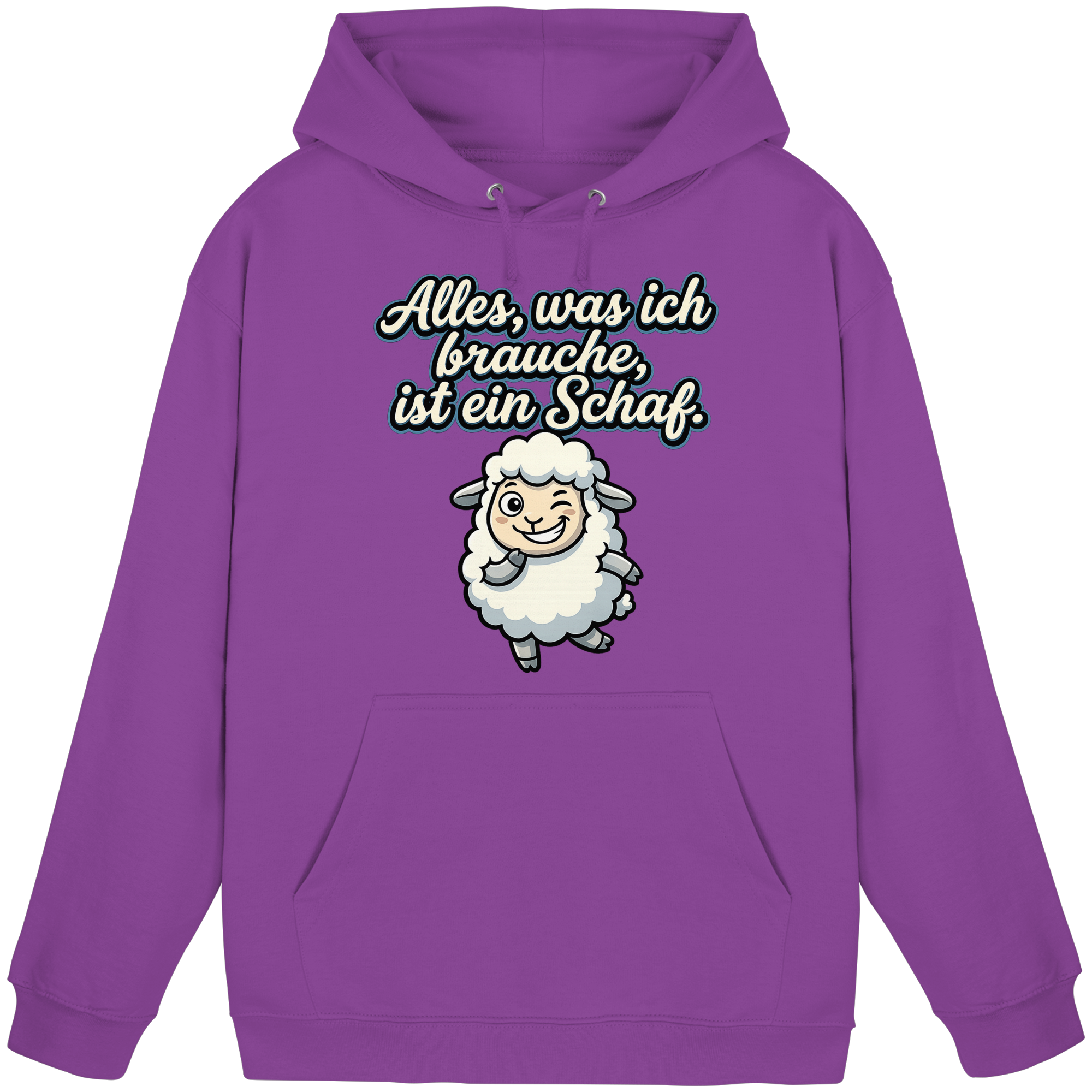 Alles, was ich brauche, ist ein Schaf!  - Basic Unisex Hoodie