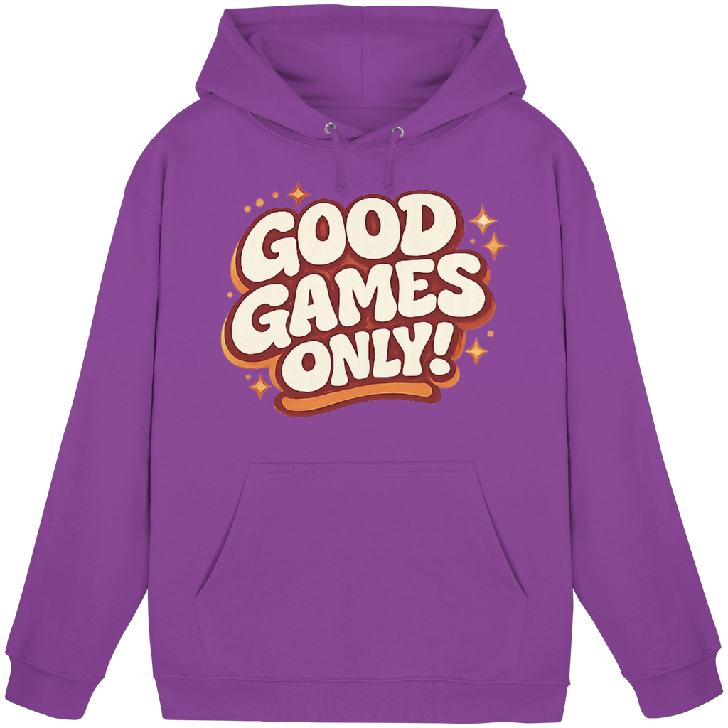Good Games Only! - Basic Unisex Hoodie