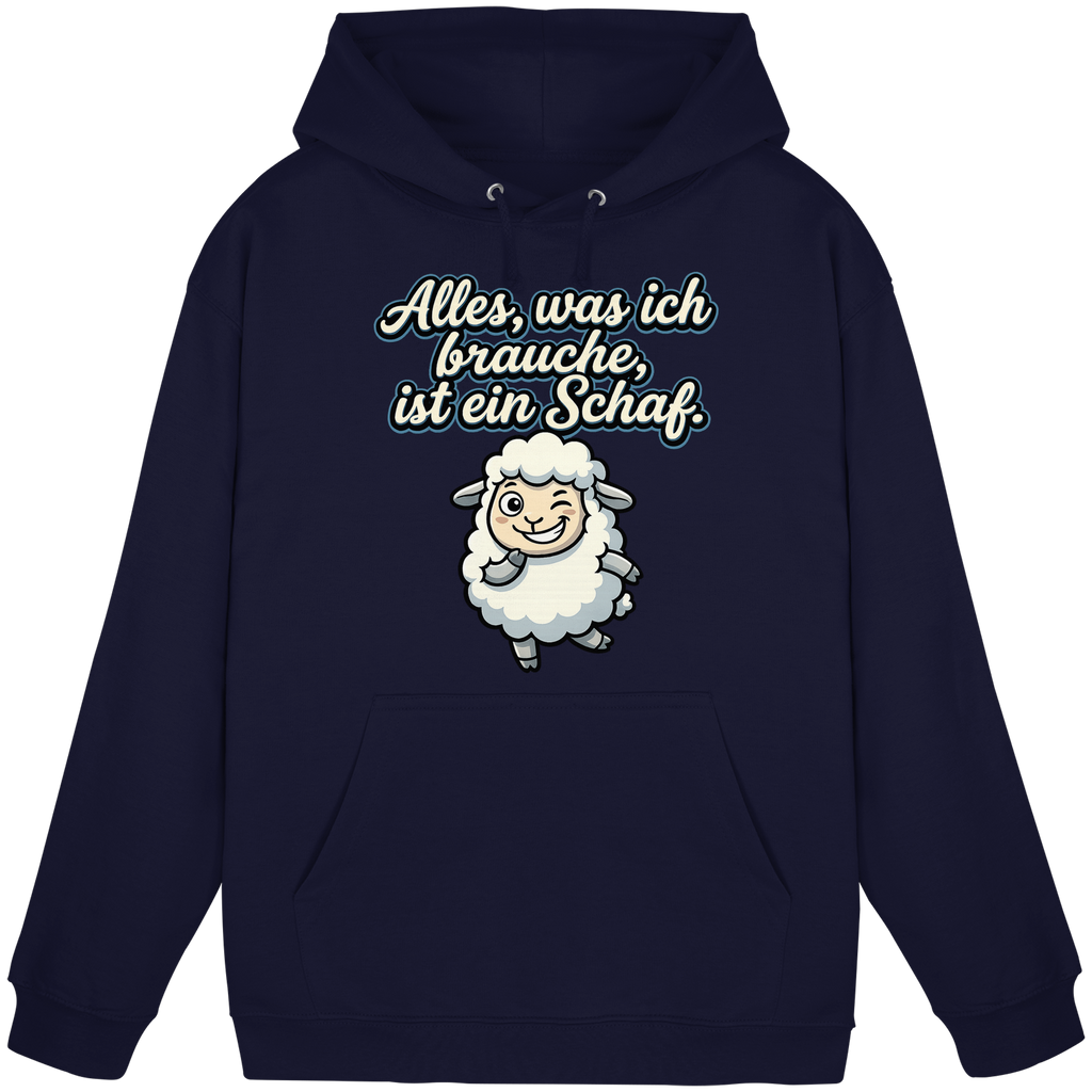 Alles, was ich brauche, ist ein Schaf!  - Basic Unisex Hoodie