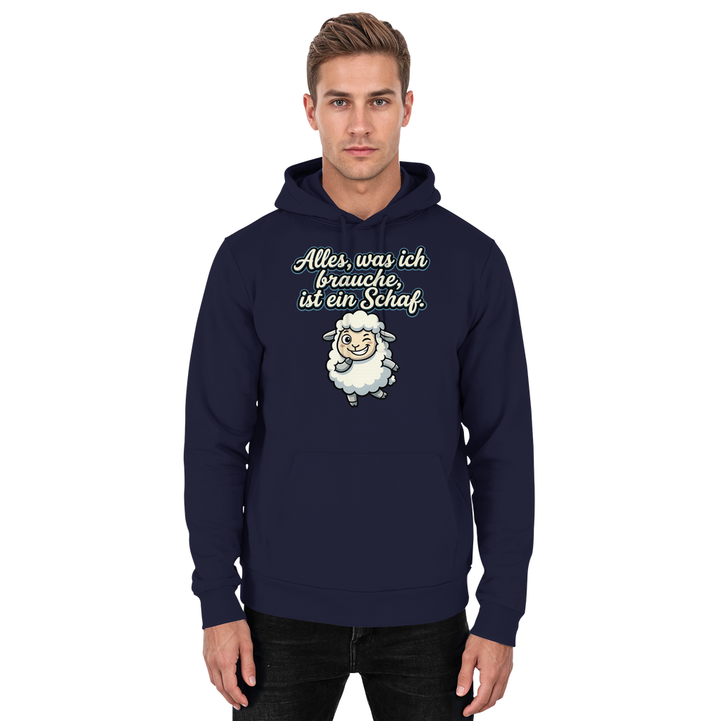 Alles, was ich brauche, ist ein Schaf!  - Basic Unisex Hoodie