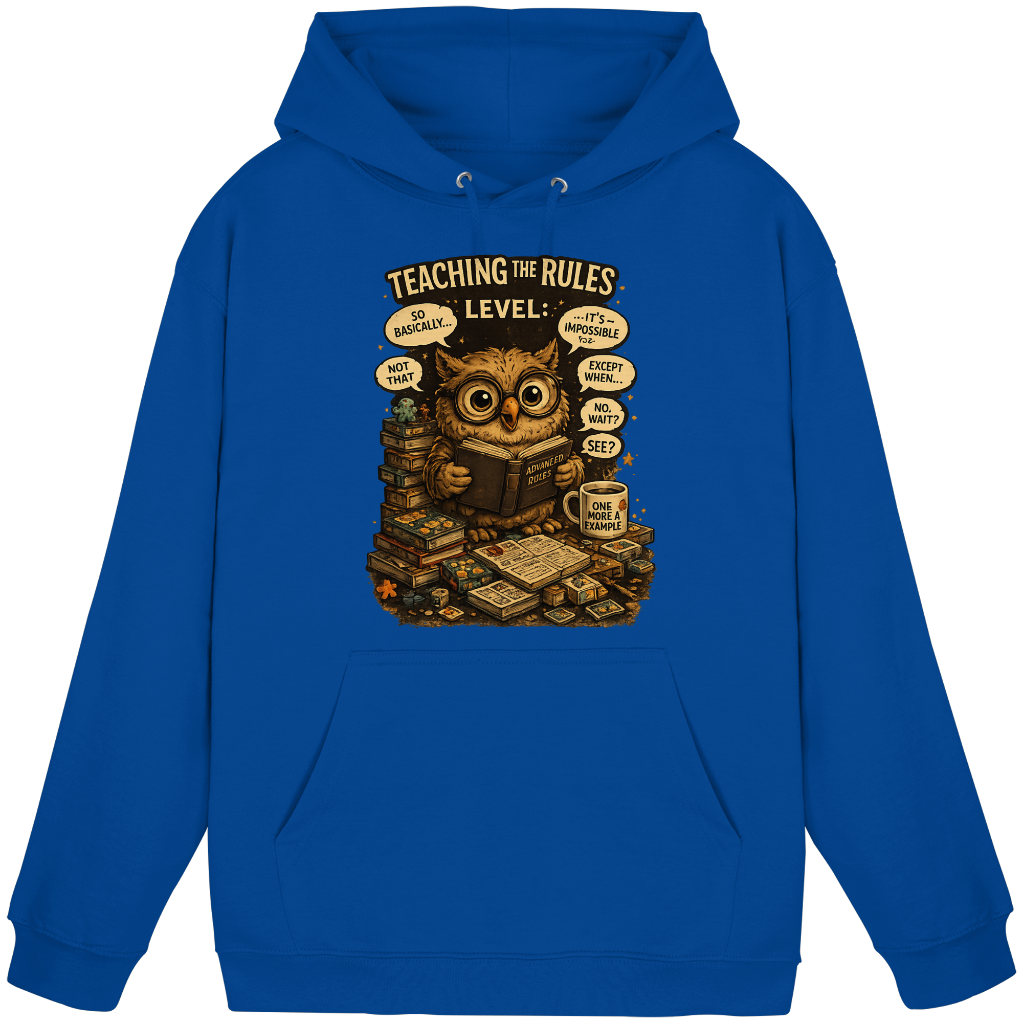 Teaching The Rules - Basic Unisex Hoodie