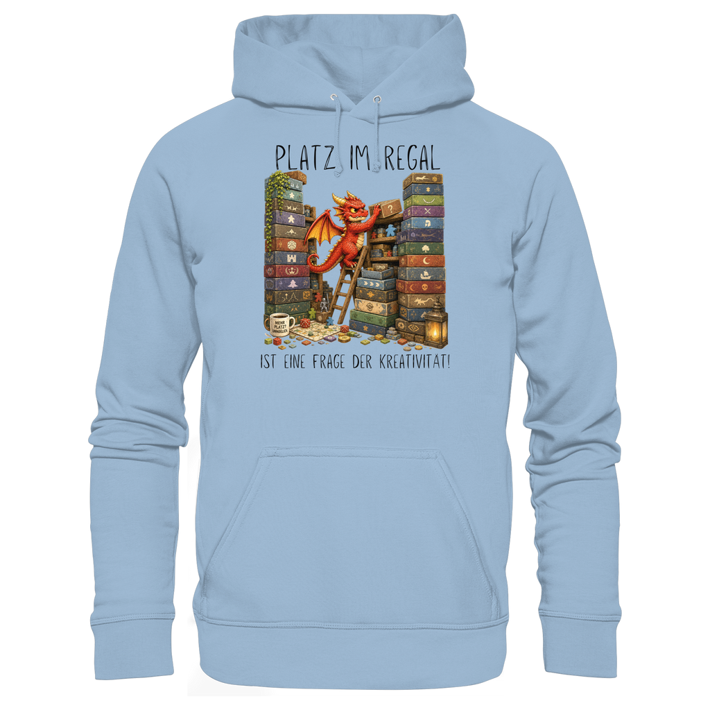 Platz im Regal ist eine Frage der Kreativität. - Basic Unisex Hoodie