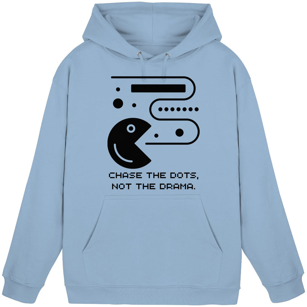 Chase the Dots, Not the Drama - Basic Unisex Hoodie