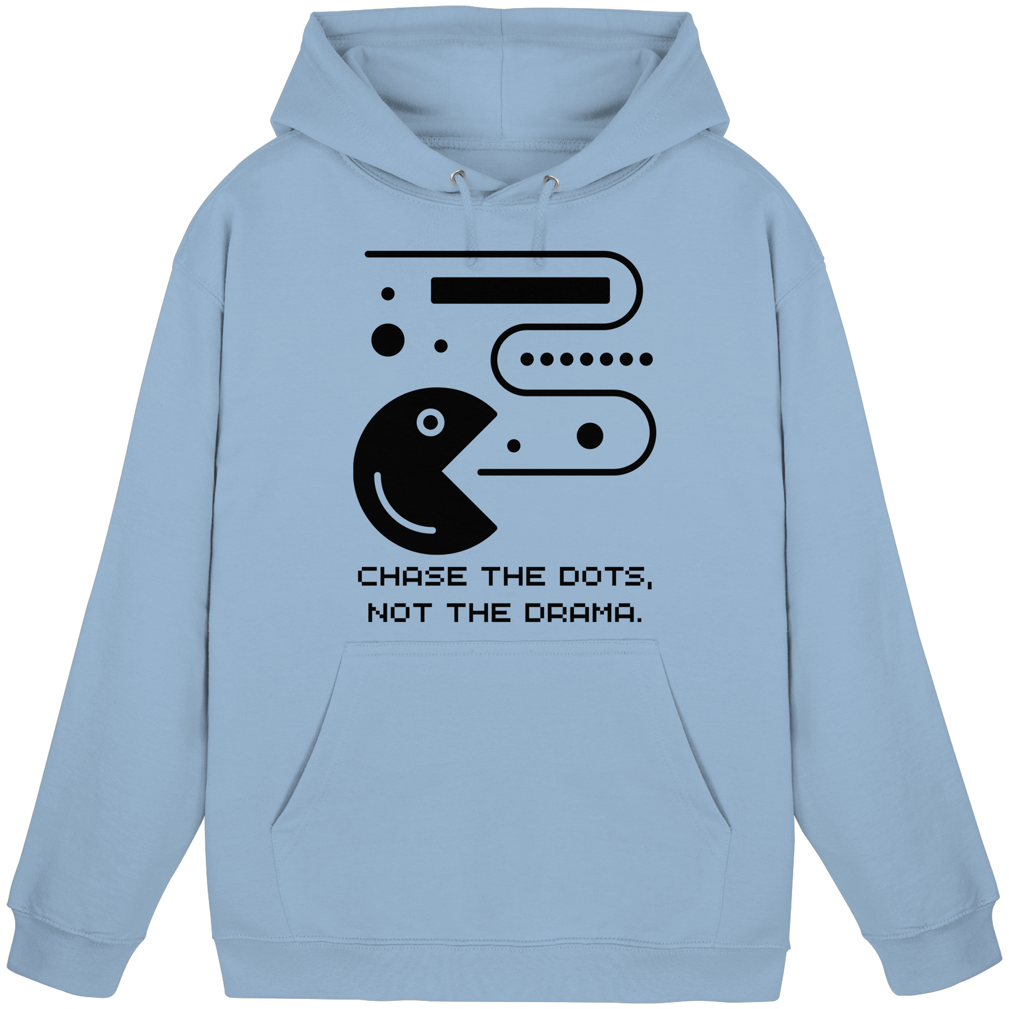 Chase the Dots, Not the Drama - Basic Unisex Hoodie