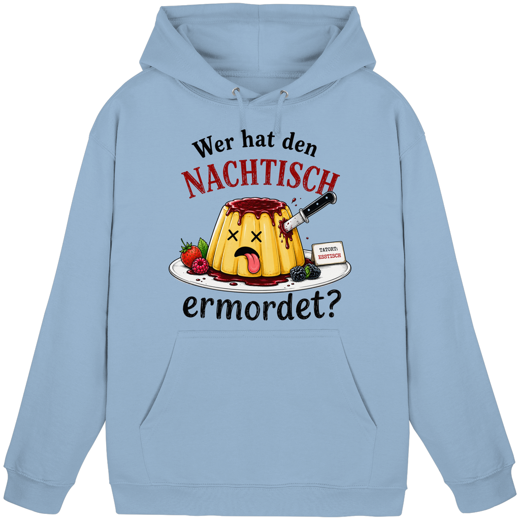 Wer hat den Nachtisch ermordet? - Basic Unisex Hoodie