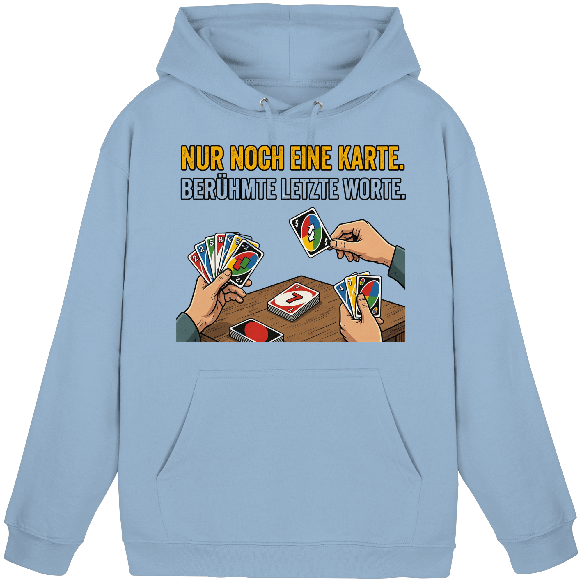 Nur noch eine Karte! - Basic Unisex Hoodie