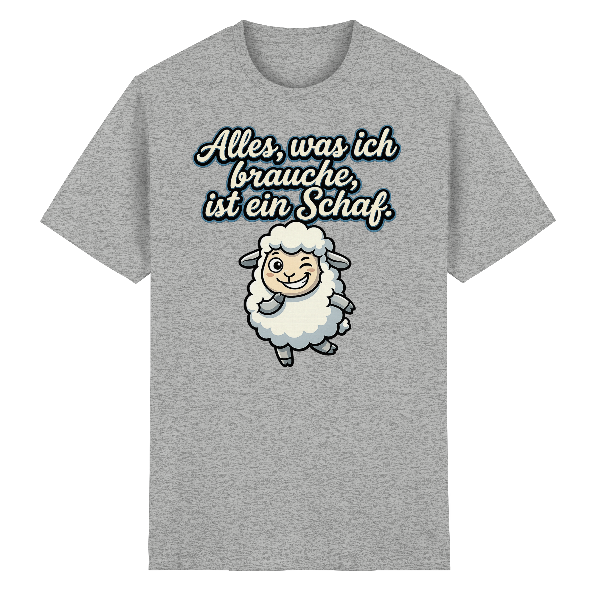 Alles, was ich brauche, ist ein Schaf!  - Heavy Cotton T-Shirt