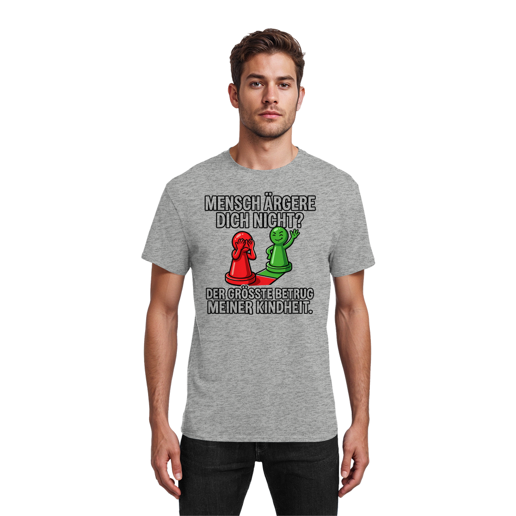 Mensch ärgere dich nicht? – Passiert. - Heavy Cotton T-Shirt