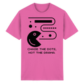 Chase the Dots, Not the Drama - Heavy Cotton T-Shirt