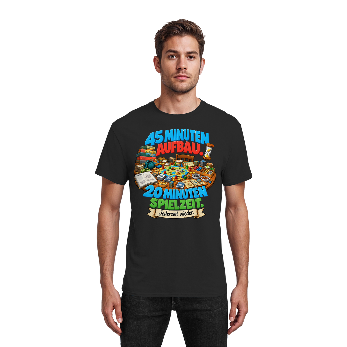 45 Minuten Aufbau. 20 Minuten Spielzeit. - Heavy Cotton T-Shirt