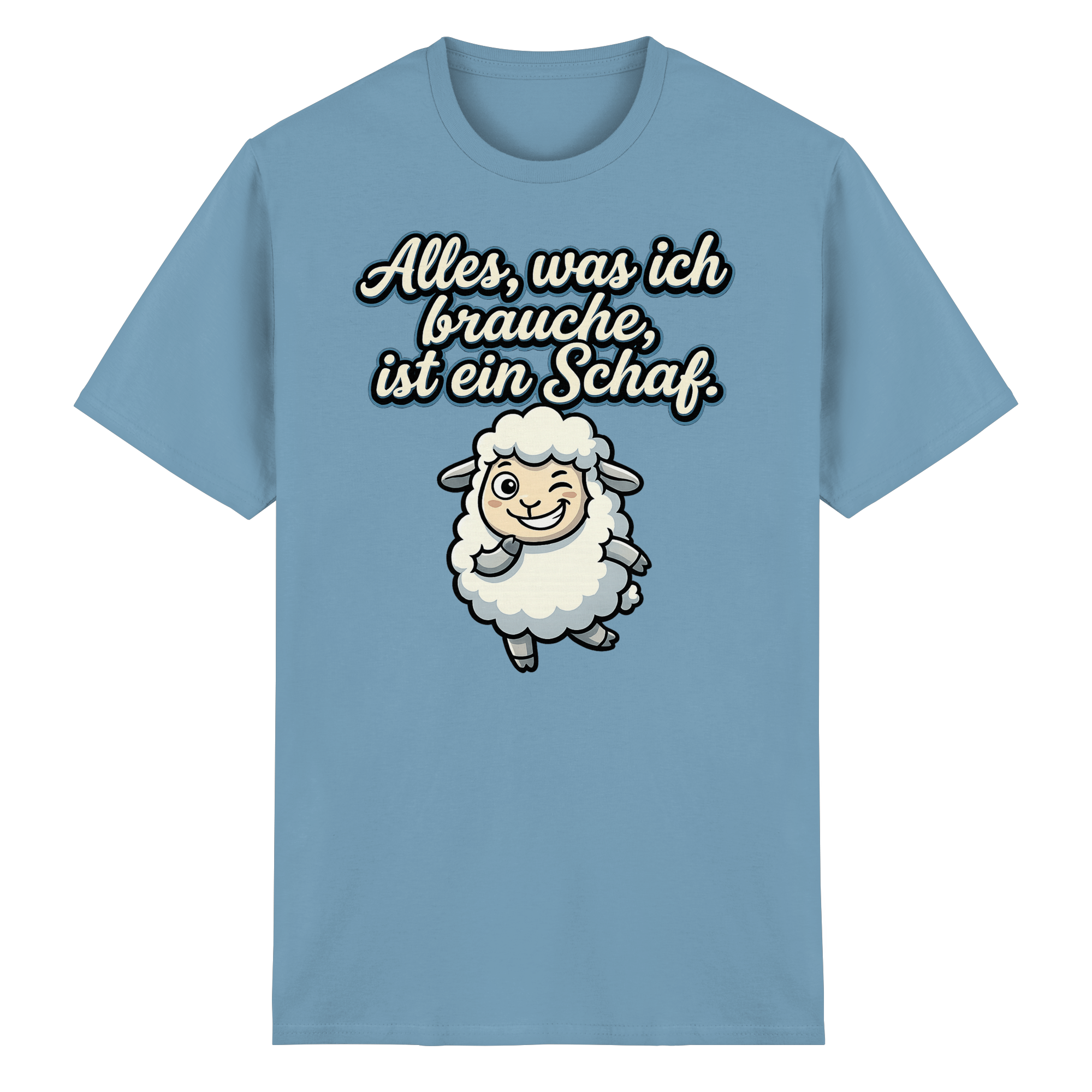 Alles, was ich brauche, ist ein Schaf!  - Heavy Cotton T-Shirt