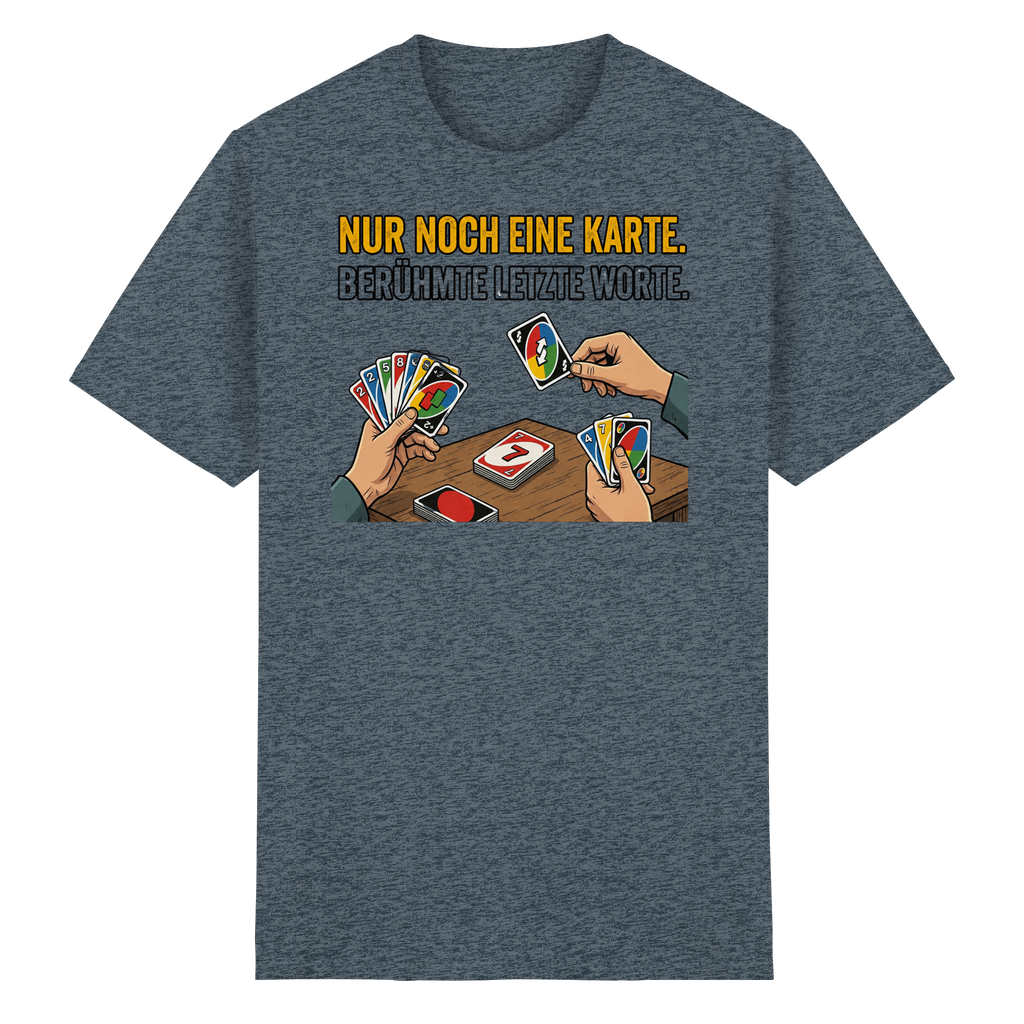 Nur noch eine Karte! - Heavy Cotton T-Shirt