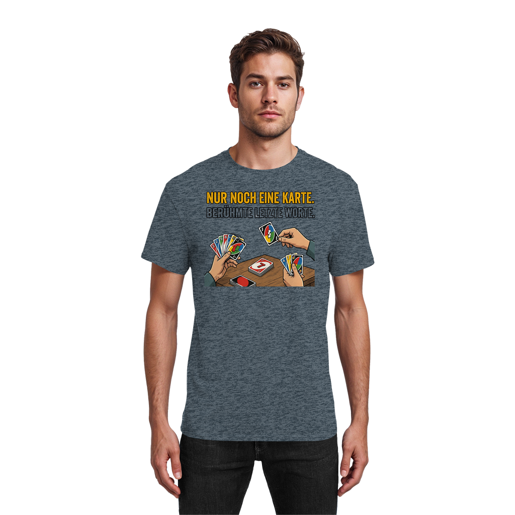 Nur noch eine Karte! - Heavy Cotton T-Shirt