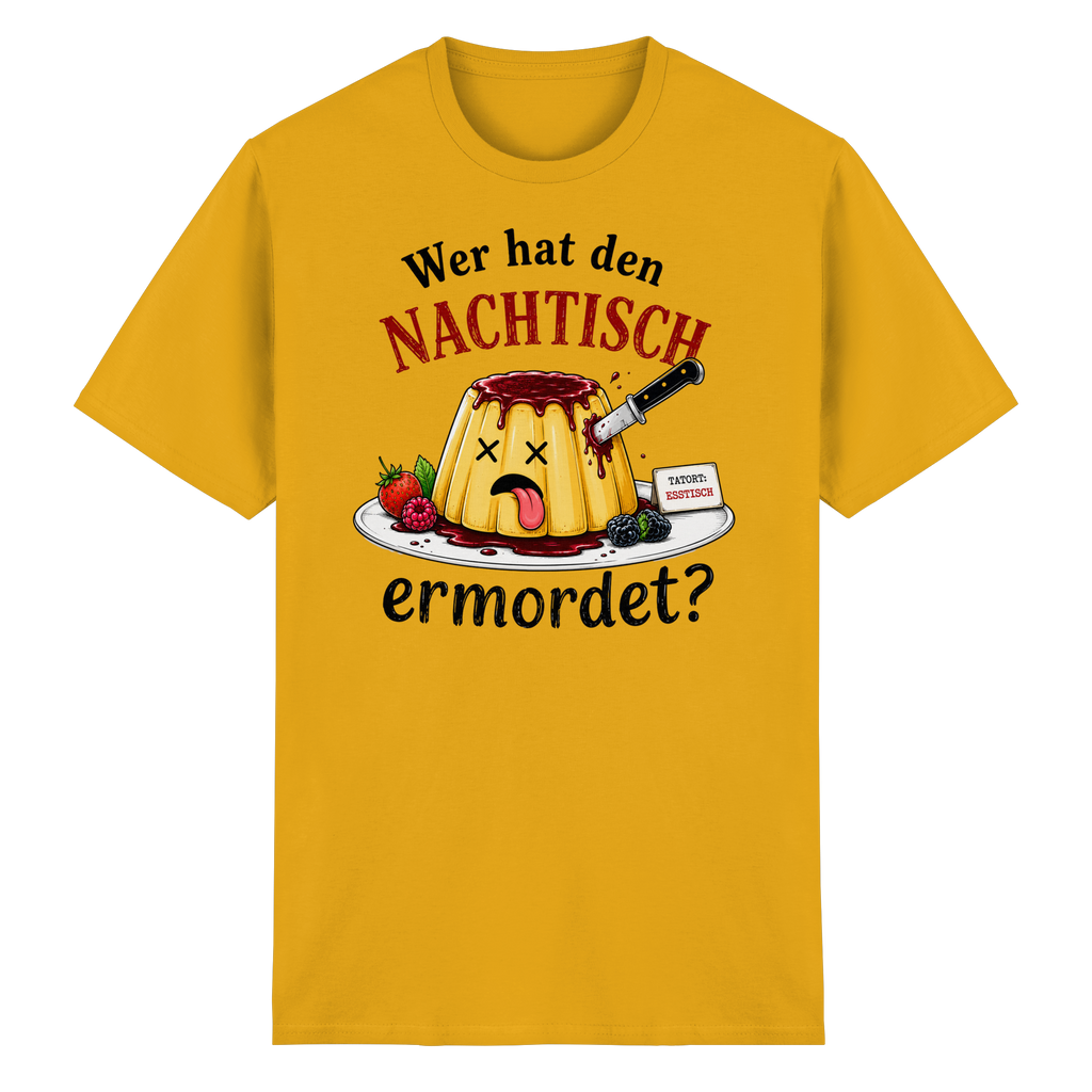 Wer hat den Nachtisch ermordet? - Heavy Cotton T-Shirt