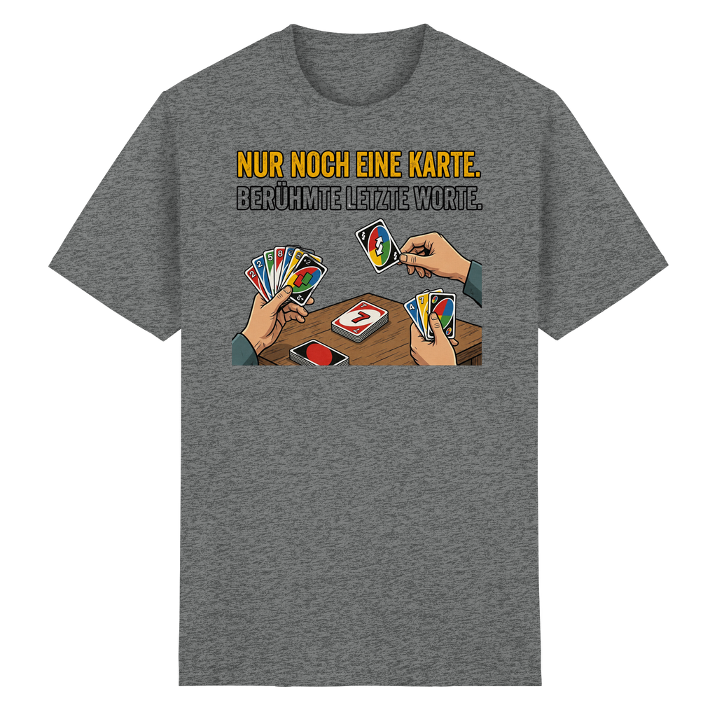 Nur noch eine Karte! - Heavy Cotton T-Shirt