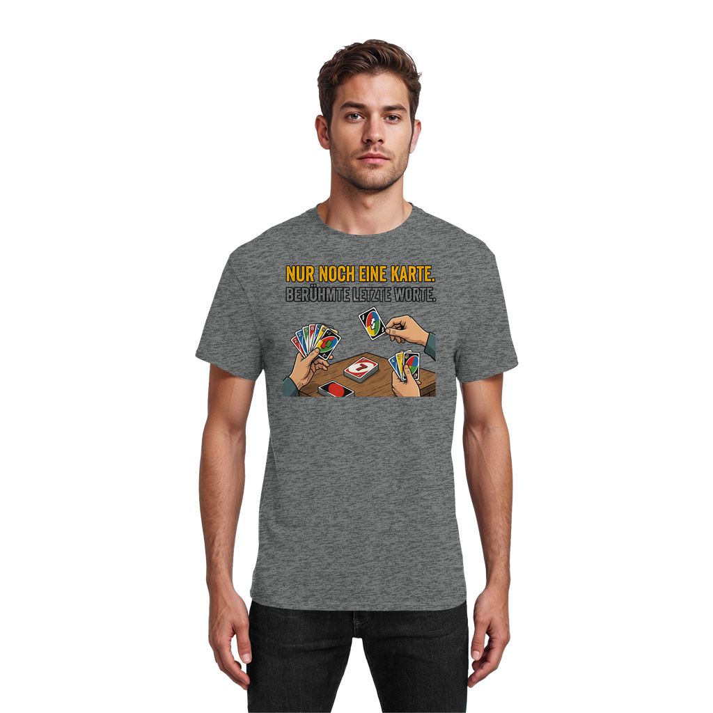 Nur noch eine Karte! - Heavy Cotton T-Shirt