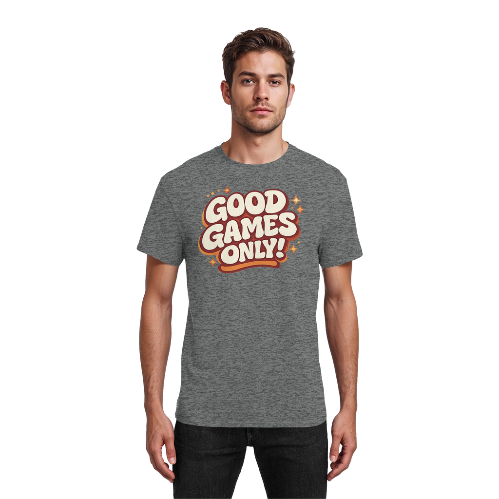 Good Games Only! - Heavy Cotton T-Shirt