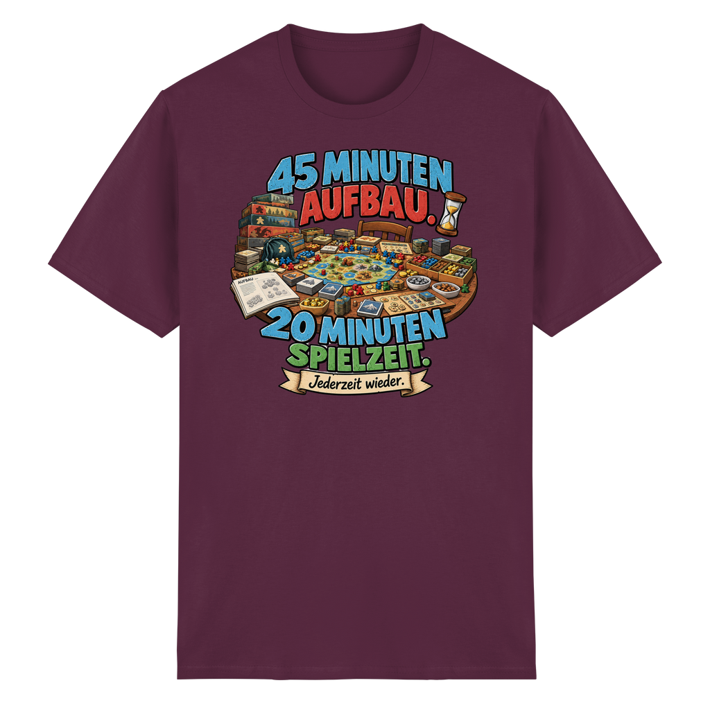 45 Minuten Aufbau. 20 Minuten Spielzeit. - Heavy Cotton T-Shirt
