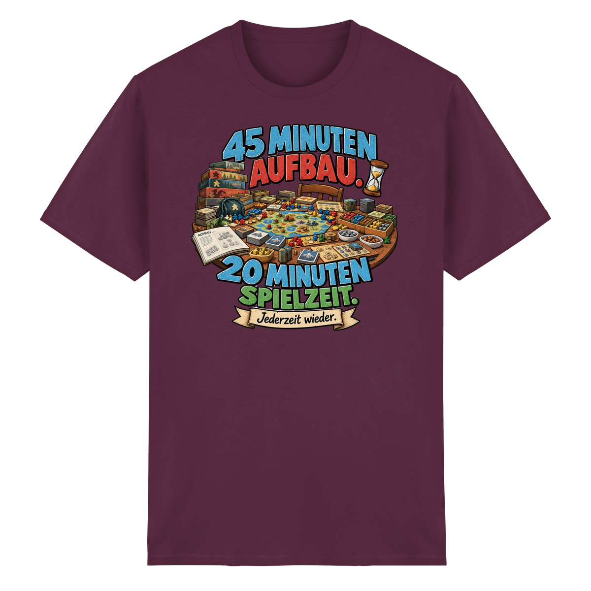 45 Minuten Aufbau. 20 Minuten Spielzeit. - Heavy Cotton T-Shirt