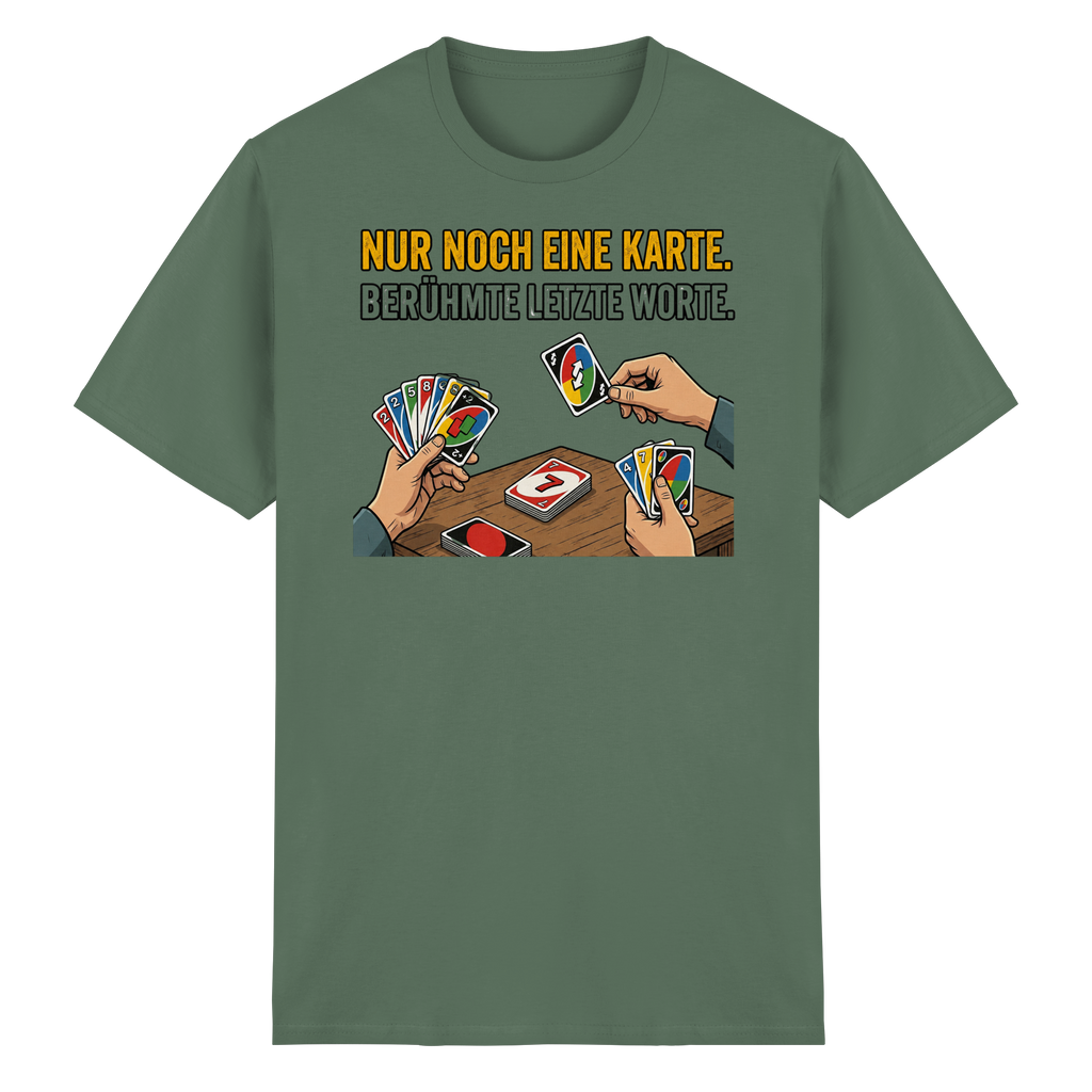 Nur noch eine Karte! - Heavy Cotton T-Shirt