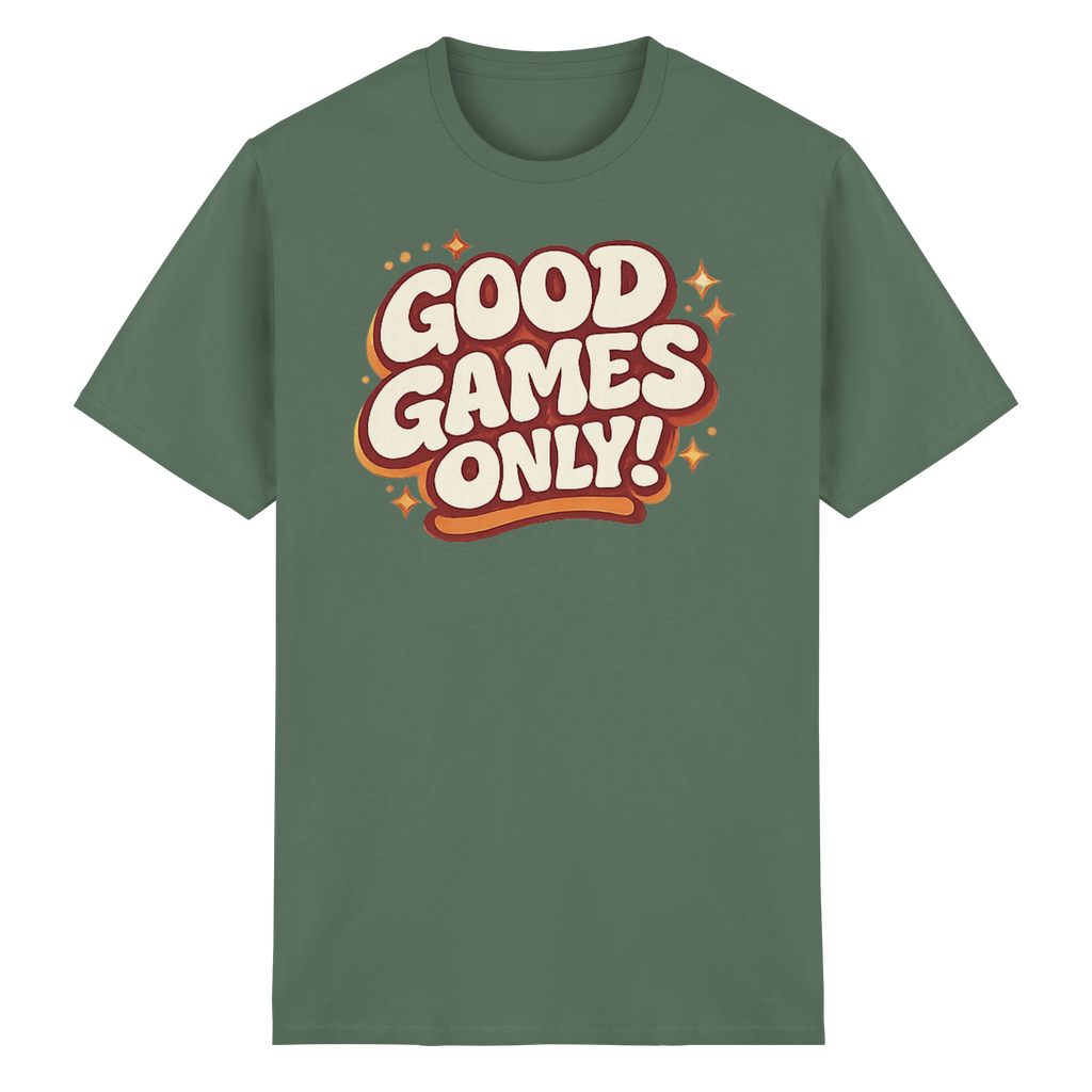 Good Games Only! - Heavy Cotton T-Shirt