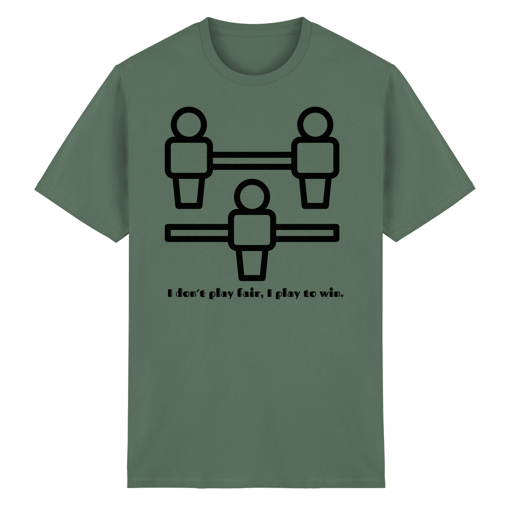 I Don't Play Fair, I Play to Win - Heavy Cotton T-Shirt