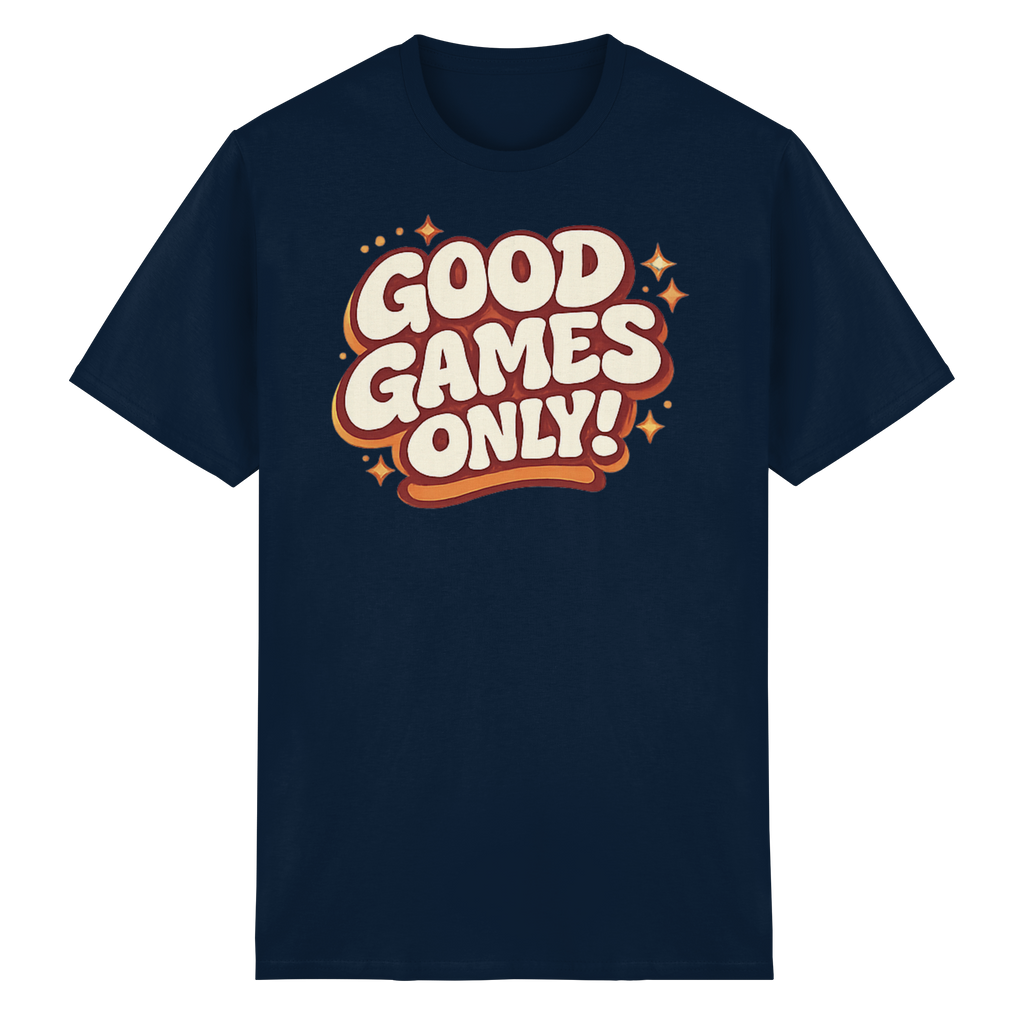 Good Games Only! - Heavy Cotton T-Shirt
