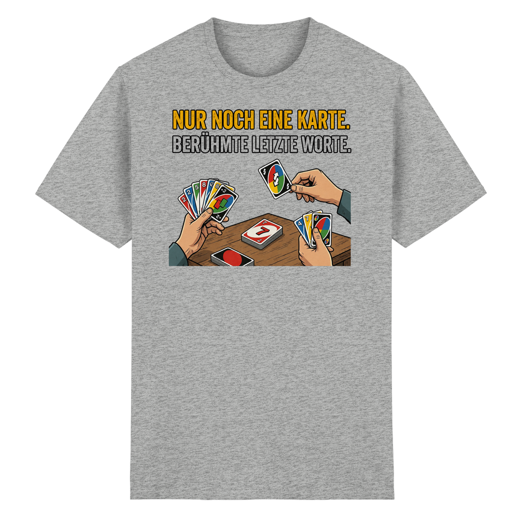 Nur noch eine Karte! - Heavy Cotton T-Shirt