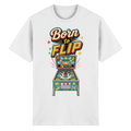 Born to Flip - Heavy Cotton T-Shirt