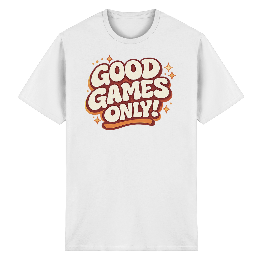 Good Games Only! - Heavy Cotton T-Shirt