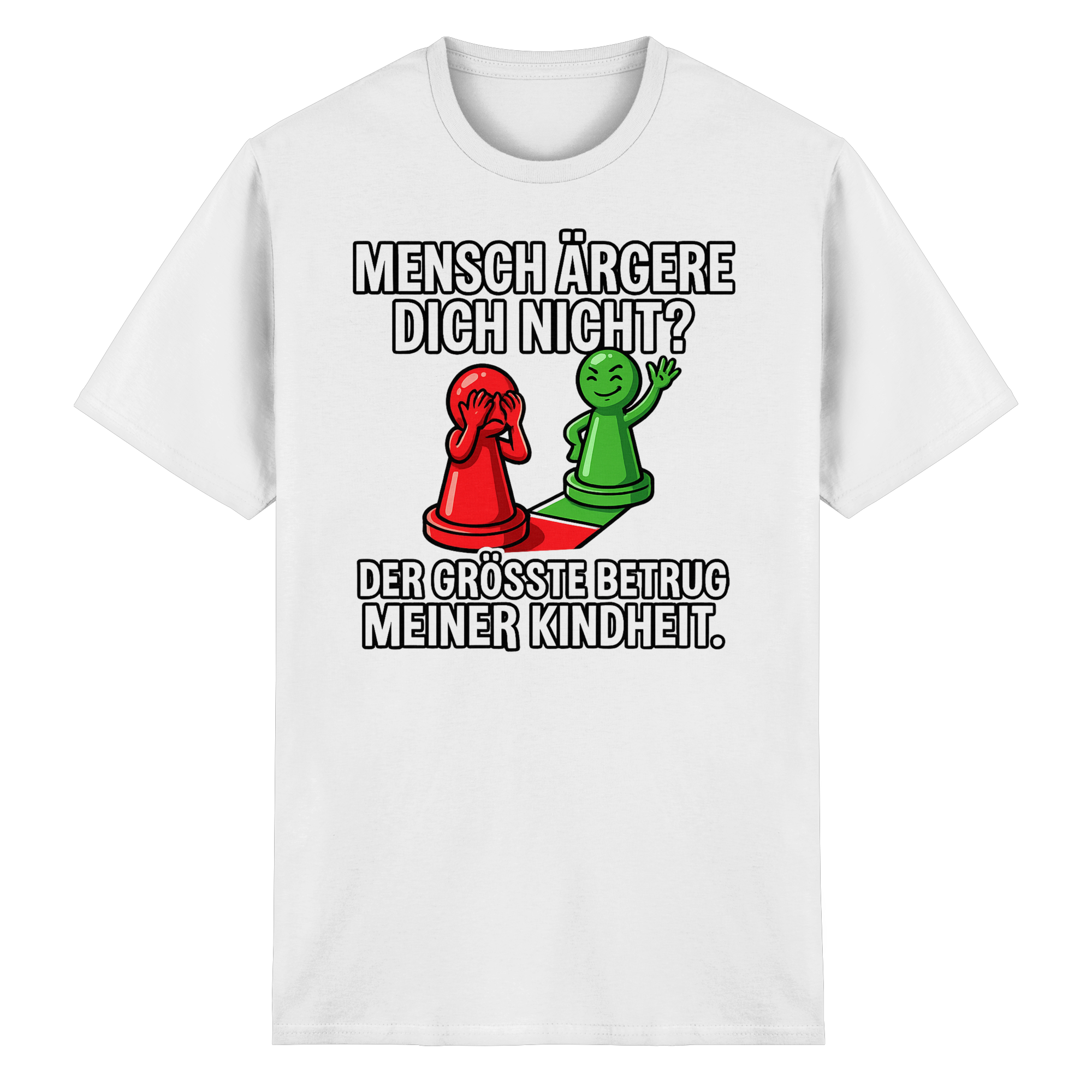 Mensch ärgere dich nicht? – Passiert. - Heavy Cotton T-Shirt